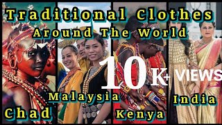 Culture and Traditional Clothes  Around The World [upl. by Kendyl368]