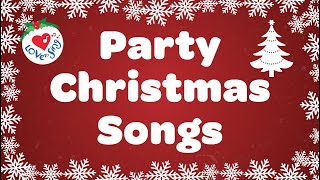 Christmas Party Songs and Carols Playlist with Lyrics [upl. by Ainadi16]