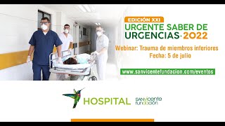 Enfoque del paciente con trauma de miembros inferiores  Webinar Urgente Saber de Urgencias 2022 [upl. by Nancey]