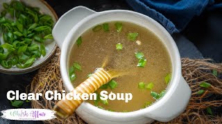 Clear Chicken Soup Recipe [upl. by Pansy]