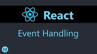 ReactJS Tutorial  13  Event Handling [upl. by Lundgren548]