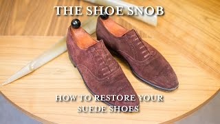 The Shoe Snob  How To Restore Your Suede Shoes [upl. by Iblehs]