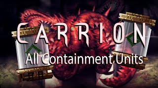 CARRION  All Containment Units [upl. by Swartz521]