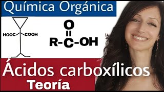 ÁCIDOS CARBOXÍLICOS  Teoría  QUÍMICA ORGÁNICA [upl. by Eila]