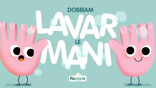 DOBBIAM LAVAR LE MANI [upl. by Joliet]