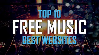 Top 10 Best FREE WEBSITES to Download Music Online [upl. by Ahsiek169]