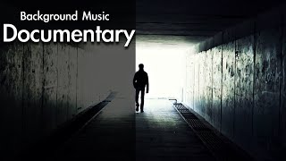 Best Documentary Background Music For Videos  Cinematic Music [upl. by Jany]