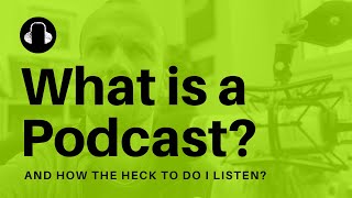 What is a Podcast A Simple Explanation of Podcasting [upl. by Nnaes160]