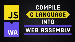 Compile C Language Into WebAssembly [upl. by Lleumas]