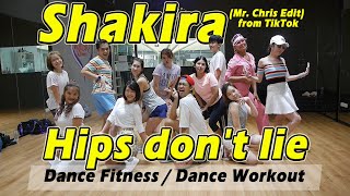 Shakira  Hips dont lie Mr Chris Edit from TikTok  Dance Fitness Dance Workout By Golfy [upl. by Reiners]