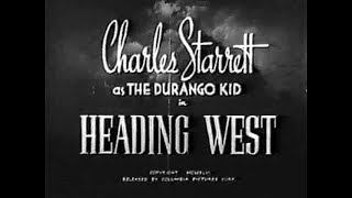 The Durango Kid  Heading West  Charles Starrett Smiley Burnette [upl. by Marsha454]