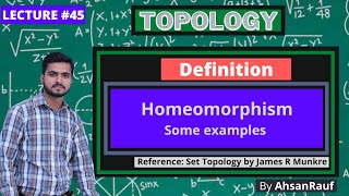 Lecture 45  Homeomorphism and Some examples  Topology by James R Munkres [upl. by Ormsby566]