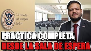 PRACTICA DE EXAMEN DE CIUDADANIA AMERICANA DESDE LA SALA DE ESPERA N400 PREGUNTAS PERSONALES [upl. by Suirred]