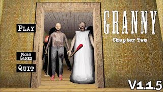 Granny Chapter Two Version 115 Full Gameplay [upl. by Hseyaj]