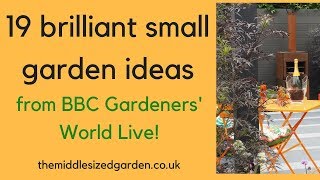 19 brilliant small garden ideas from BBC Gardeners World Live [upl. by Notnerb799]