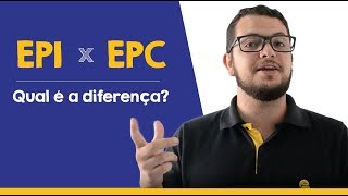 EPI x EPC Veja quando devemos adotar cada um [upl. by Sllew138]