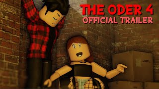 THE ODER 4  ROBLOX HORROR TRAILER 4K [upl. by Dunlavy]