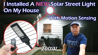 I Installed A NEW Solar Street Light On My House [upl. by Licht]