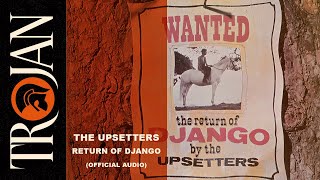 The Upsetters  Return of Django Official Audio [upl. by Consuelo]