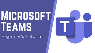 Learn How to Use Microsoft Teams  Beginners Tutorial [upl. by Jereld]