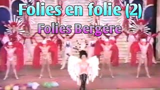 Folies Bergere  Folies en folie 2 [upl. by Gallenz]