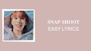 SEVENTEEN 세븐틴  SNAP SHOOT EASY LYRICS [upl. by Cinderella]