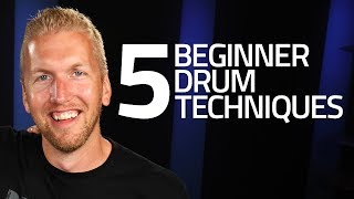 5 Beginner Drum Techniques You Must Know [upl. by Hareehahs]