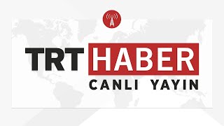 TRT Haber Canlı Yayın ᴴᴰ [upl. by Cadel]