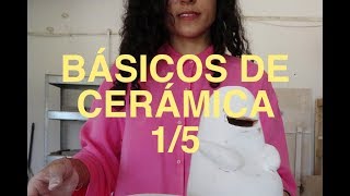 Básicos de cerámica 15 Intro cerámica y técnicas [upl. by Lorry]