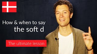 Danish Pronunciation The Soft D [upl. by Nyrrad]