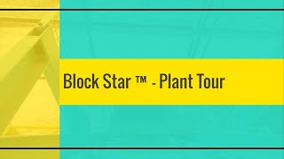 Block Star ™  Plant Tour  Parijatha Machinery [upl. by Ynnej374]