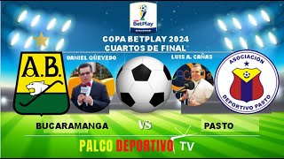 Atlético Bucaramanga Vs Deportivo Pasto Copa Betplay 2024 Estadio Américo Montanini [upl. by Nenad671]