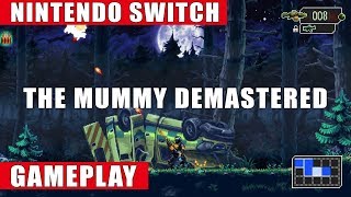 The Mummy Demastered Nintendo Switch Gameplay [upl. by Mayor]