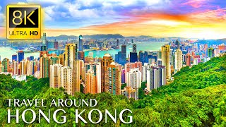 HONG KONG Amazing Tour in 8K ULTRA HD  Best Hong Kong Travel with Relaxing Music 8K TV [upl. by Aniwde632]