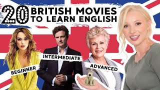 20 Movies to Learn British English  Beginner to Advanced [upl. by Rhu292]