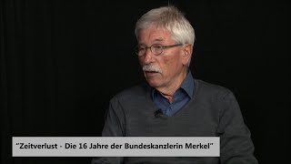 Zeitverlust  Die 16 Jahre der Bundeskanzlerin Merkel [upl. by Macy187]