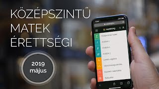 2019 május Matek érettségi megoldások első rész [upl. by Ycnan]