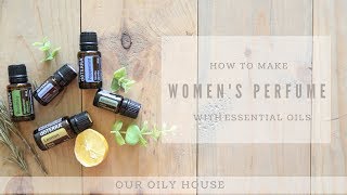 DIY WOMENS PERFUME USING ESSENTIAL OILS [upl. by Downall]