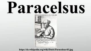 Paracelsus [upl. by Aurie]