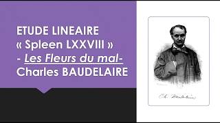 Etude Linéaire quotSpleen LXXVIIIquot extrait des Fleurs du mal Baudelaire [upl. by Docile374]