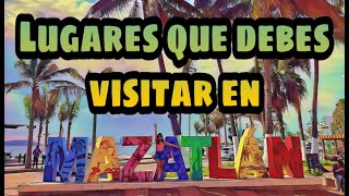 Lugares que debes visitar en Mazatlán [upl. by Iuqcaj3]