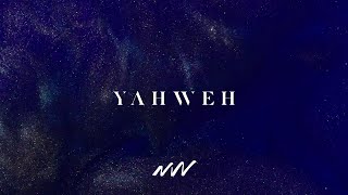 Yahweh English  Yahweh Official Lyric Video  New Wine [upl. by Baxy]