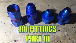 NPT vs ORing vs AN Flare AN fittings part 3 [upl. by Ahsercul]