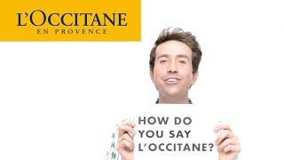 How Do You Say LOCCITANE LOXEETAN  LOccitane [upl. by Aluino]