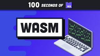 Web Assembly WASM in 100 Seconds [upl. by Frodeen]