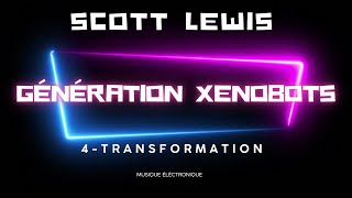 Génération Xenobots 4 Transformation  Scott Lewis [upl. by Roddie]