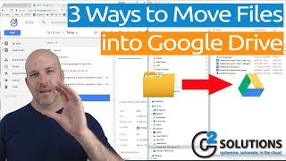 3 Ways to Move Files into Google Drive [upl. by Nnylyrehc]