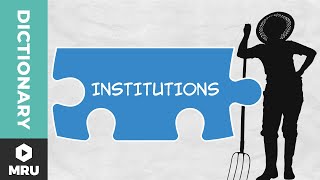 What are Institutions [upl. by Greer170]