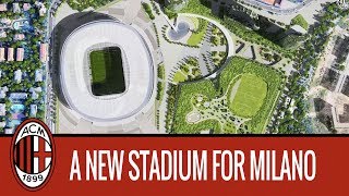 A New Stadium for Milano the highlights [upl. by Ijok]