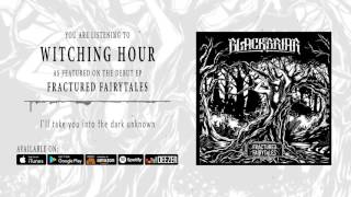 Blackbriar  Witching Hour Official Audio [upl. by Vas]